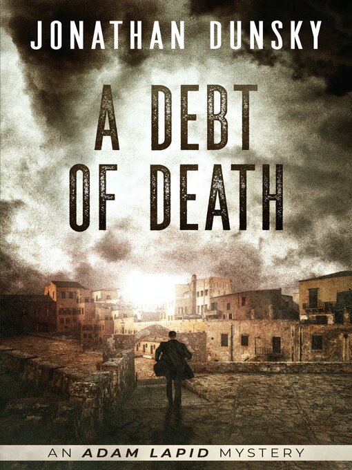 Title details for A Debt of Death by Jonathan Dunsky - Wait list